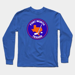 Defunct Fort Worth Texans Hockey 1981 Long Sleeve T-Shirt